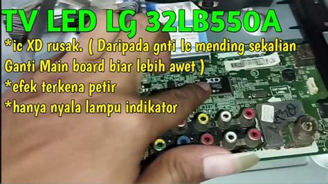 Ganti Main Board Tv Led Lg 32LB550A YouTube