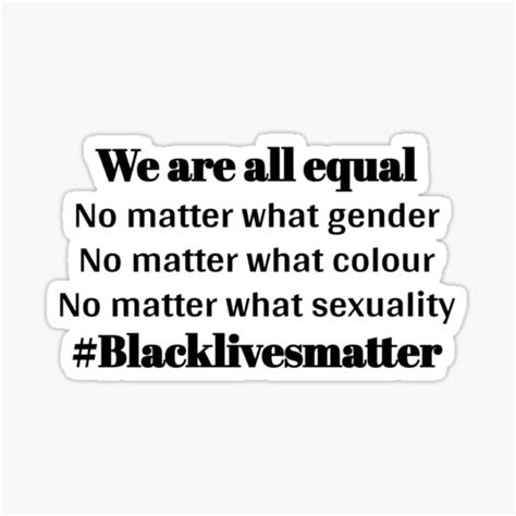 We Are All Equal Sticker By Priceybrah1993 Redbubble