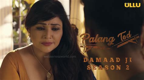 Palang Tod Damaad Ji Season Web Series Cast Actress Release Date