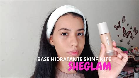 Testando A Base Hidratante Skinfinite Sheglam Shein Youtube