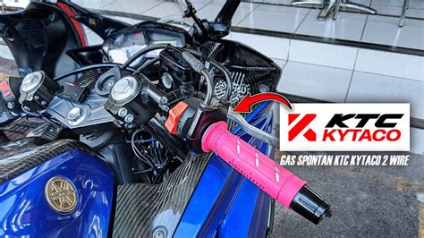 Pasang Gas Spontan Ktc Kytaco Di Yamaha R Modifikasi Yamaha R