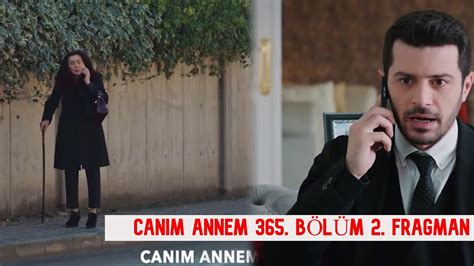 CANIM ANNEM 365 2 CAPITULO NUEVO YouTube