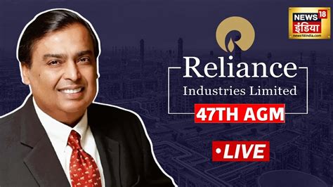 Reliance Th Agm Live Mukesh Ambani Address Live All Eyes On