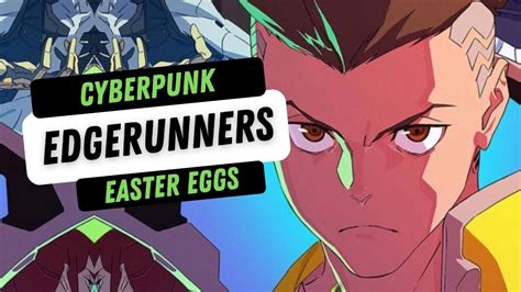 Cyberpunk Edgerunners Cyberpunk Game Easter Eggs Youtube