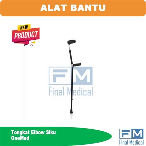 Jual Tongkat Elbow Siku Onemed Di Final Medika Malang Shopee Indonesia