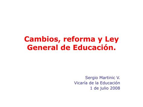 Ppt Cambios Reforma Y Ley General De Educaci N Powerpoint