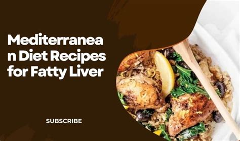 Mediterranean Diet Recipes For Fatty Liver