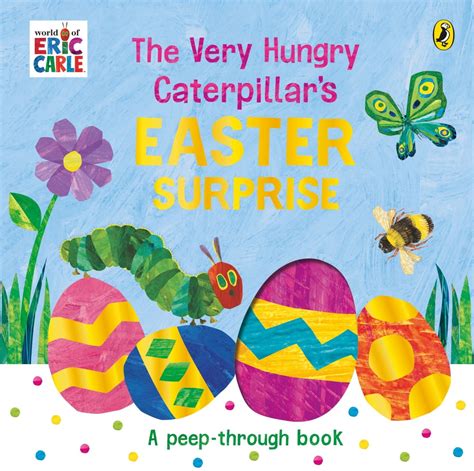 The Very Hungry Caterpillar S Easter Surprise Better Reading