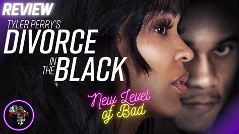 Tyler Perrys Divorce In The Black Review Black On Black Cinema