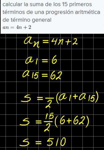 calcular la suma de los 15 primeros términos de una progresión