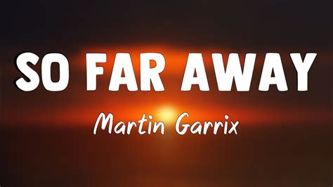 So Far Away Martin Garrix David Guetta Jamie Scott Romy Dya Lyrics