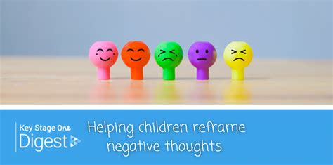 Helping Children Reframe Negative Thoughts Twinkl Digest Education News