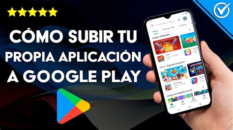 Cómo subir tu propia aplicación a GOOGLE PLAY STORE Proceso