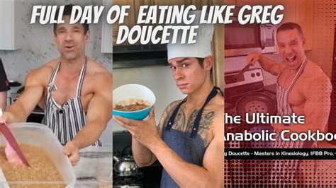 Eating Like Greg Doucette For A Day Anabolic Cookbook Youtube