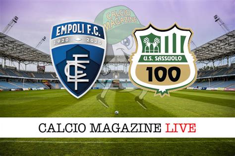 Amichevole Empoli Sassuolo 2 1 Diretta Live E Risultato Finale