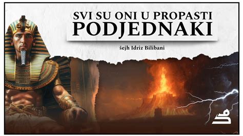 SVI SU ONI U PROPASTI PODJEDNAKI šejh Idriz Bilibani YouTube