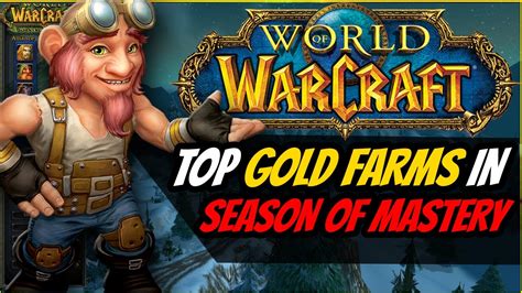 7 BEST Gold Farms You NEED To Know About In Season Of Mastery Classic