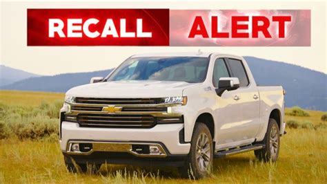 Recall On Chevy Silverado Trucks