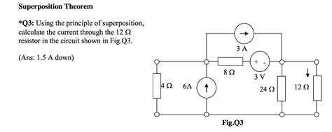 Solved Superposition Theorem Q3 Using The Principle Of