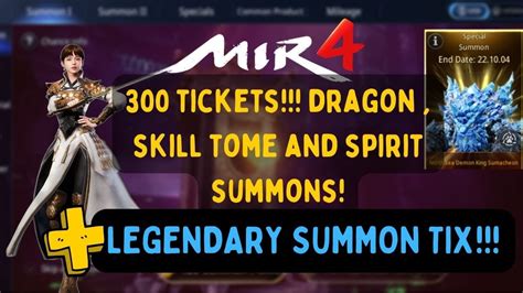 Mir4 Global 300 SUMMONING TICKETS Plus Legendary Spirit Summons