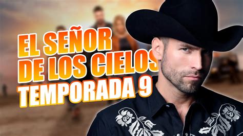 El Se Or De Los Cielos Capitulo Completo Hd