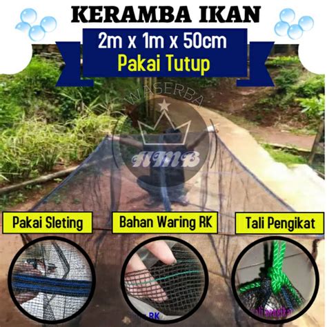 Jual Jaring Keramba Ikan Hapa Tutup Resleting Bahan Waring Ukuran 2m X