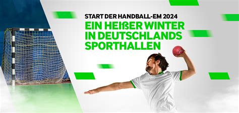 Start der Handball EM 2024 Ein heißer Winter in Deutschlands Sporthallen