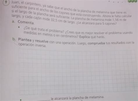 Solved Juan El Carpintero Ya Sabe Que El Ancho De La Plancha De