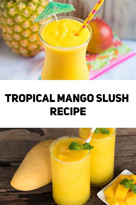 Mango Slush Recipe Tropical Mango Slush Recipes Recipe Slush