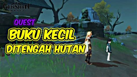 Quest Buku Kecil Ditengah Hutan Genshin Impact Indonesia 12 YouTube