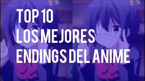 Top 10 Los Mejores Endings Del Anime YouTube