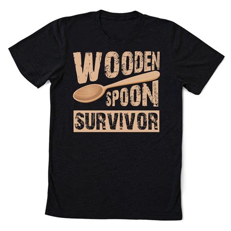 Wooden Spoon Survivor Awesome T Shirt Etsy