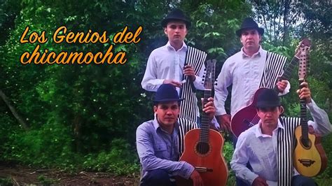 Los Genios Del Chicamocha La Coquetona Youtube