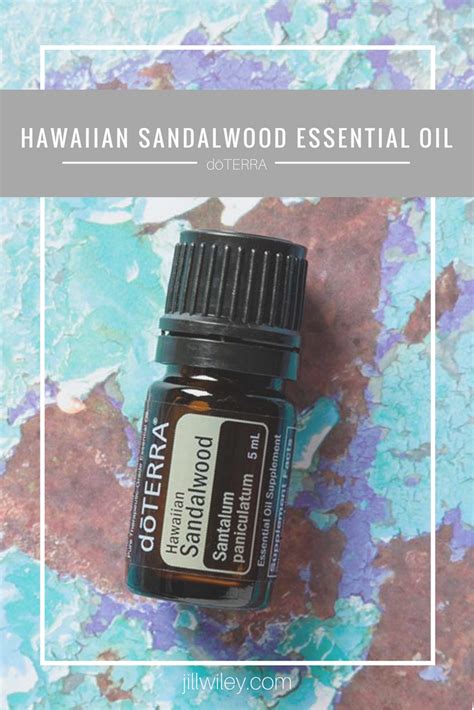 Hawaiian Sandalwood Essential Oil • Jill Wiley