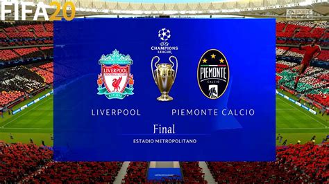 FIFA 20 Liverpool Vs Juventus Final UCL UEFA Champions League