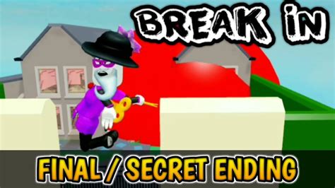 Roblox Break In Secret Ending Full Walkthrough Youtube