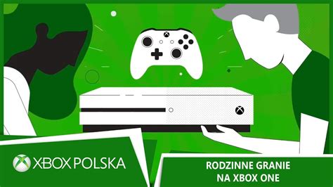 Rodzinne Granie Na Xbox One Xbox Xy Extra Youtube