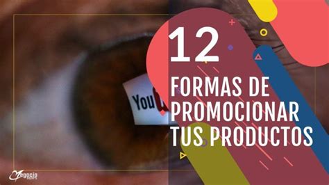 Cómo promocionar un producto 7 formas efectivas de hacerlo 2025