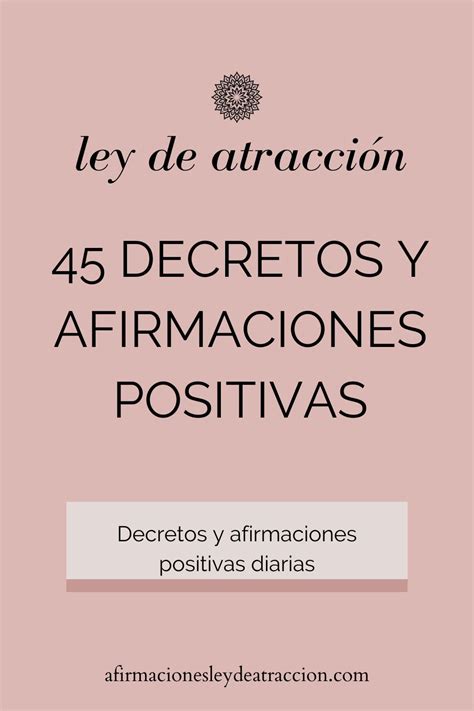 45 Decretos Y Afirmaciones Diarias En 2023 Afirmaciones Diarias