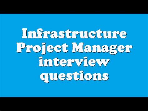 Infrastructure Project Manager Interview Questions YouTube