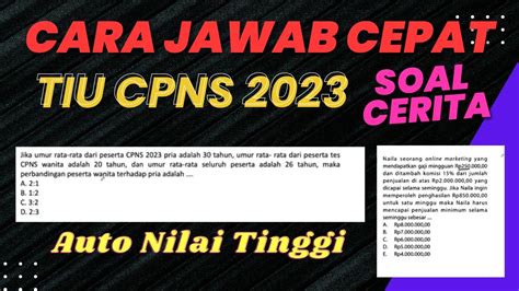 JAWAB CEPAT TIU CPNS 2023 SOAL CERITA PART 2 YouTube