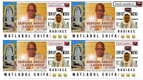 Serigne Abdoul Ahad Diouf Matlaboul Chifa Radiass Bou Y Me Lol