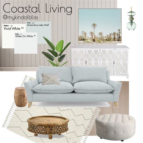 Coastal Living Interior Design Mood Board By My Kind Of Bliss Style