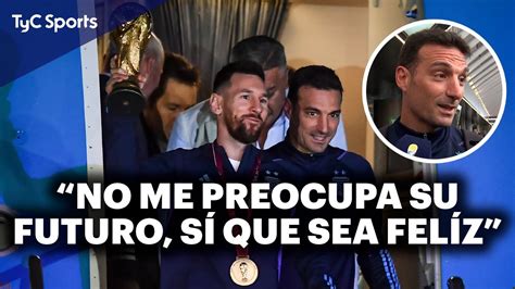 SCALONI HABLÓ SOBRE EL FUTURO DE MESSI LA OPORTUNIDAD PARA GARNACHO