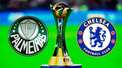 Como Assistir Ao Vivo Palmeiras X Chelsea Pela Final Do Mundial De