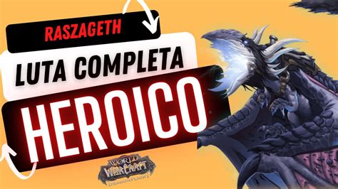 Raid Raszageth Heroico Câmara dos Encarnados Elemental Shaman