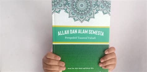 Ketum Pbnu Luncurkan Buku Allah Dan Alam Semesta Rmol Jateng