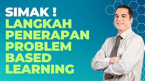 Langkah Penerapan Problem Based Learning Youtube