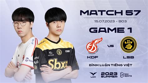 Kdf Vs Lsb Game B Nh Lu N Ti Ng Vi T Lck M A H