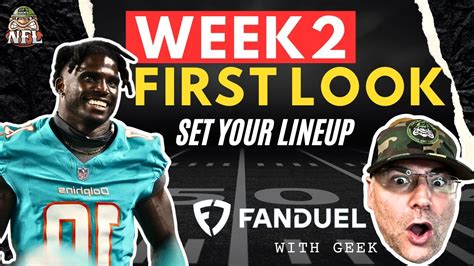 Nfl Week 2 Fanduel First Look Lets Set Your Lineup Win Big With